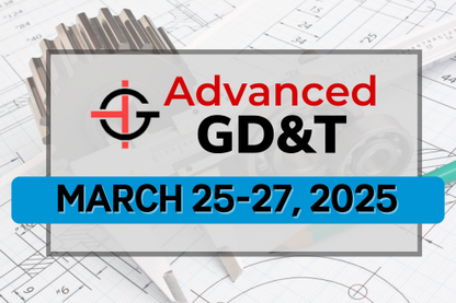 Advanced GD&T Public Training